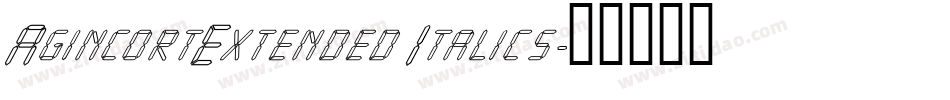 AgincortExtended Italics字体转换